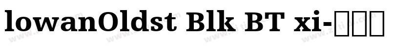 lowanOldst Blk BT xi字体转换